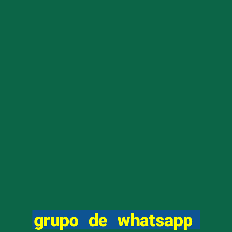 grupo de whatsapp para adulto